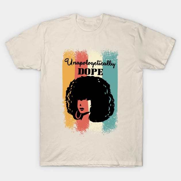 unapologetically dope Afro retro hair vintage T-Shirt by A Comic Wizard